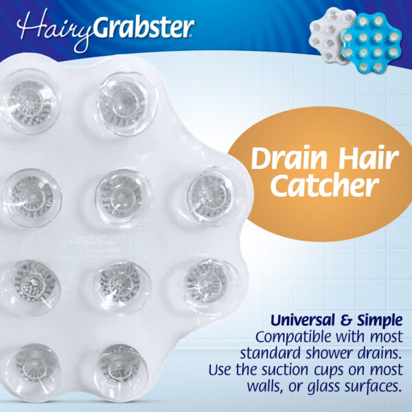 Hairygrabster is the drain hair catcher with it's simple universal design to work in all showers.